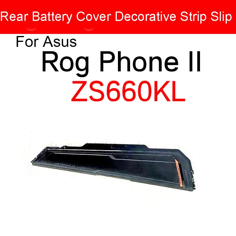 Galinis Baterijos Dangtelis Dekoratyvinės Juostelės kortelė Asus ROG Telefonas 1 ZS600KL Z01QD Rog Phone2 II ZS660KL I001D atsarginės Dalys Nuotrauka 0